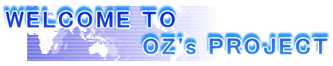 WELCOME TO
              OZ's PROJECT